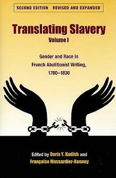 Translating Slavery: Gender and Race in French Women's Writing, 1783-1823 (Translation Studies, No 2) - Book  of the Translation Studies