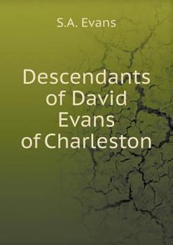 Paperback Descendants of David Evans of Charleston Book