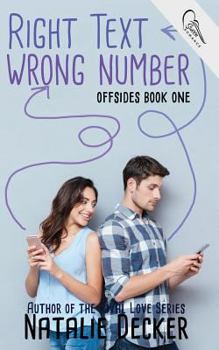 Right Text Wrong Number - Book #1 of the Offsides