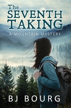 Paperback The Seventh Taking: A Mountain Mystery Book