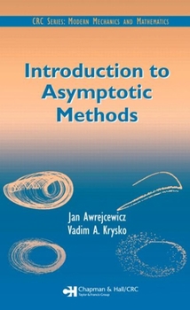 Hardcover Introduction to Asymptotic Methods Book