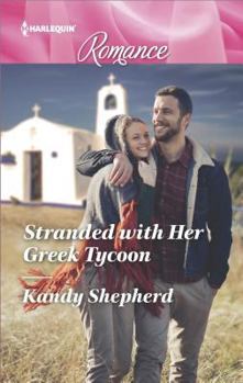 Mass Market Paperback Stranded with Her Greek Tycoon Book