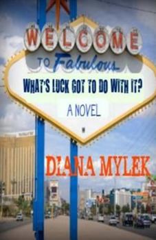 Paperback What's Luck Got to do With It? Book