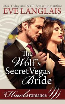 Paperback The Wolf's Secret Vegas Bride: Howls Romance Book