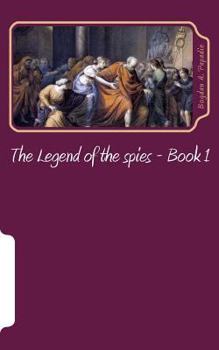 Paperback The Legend of the spies Book