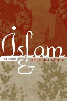 Paperback Islam and Postcolonial Narrative Book