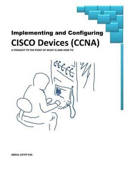 Paperback Implementing and Configuring Cisco Devices Book