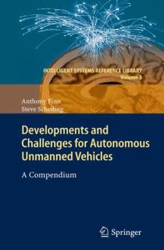 Hardcover Developments and Challenges for Autonomous Unmanned Vehicles: A Compendium Book