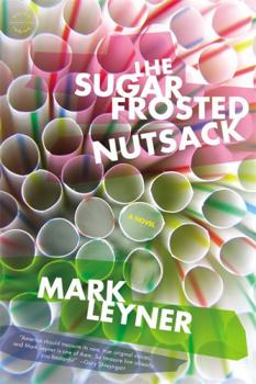 Paperback The Sugar Frosted Nutsack Book