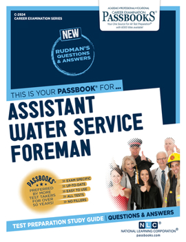 Paperback Assistant Water Service Foreman (C-2924): Passbooks Study Guide Volume 2924 Book