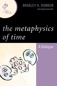 Hardcover Metaphysics of Time: A Dialogue Book