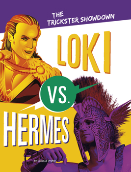 Hardcover Loki vs. Hermes: The Trickster Showdown Book