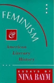 Paperback Feminism and American Literary History: Essays Book