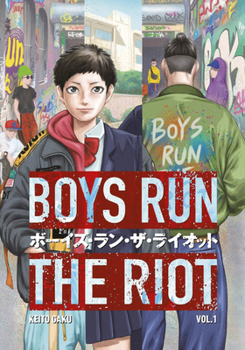Boys Run the Riot Omnibus, Vol. 1 - Book #1 of the Boys Run the Riot