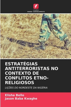 Paperback Estratégias Antiterroristas No Contexto de Conflitos Etno-Religiosos [Portuguese] Book