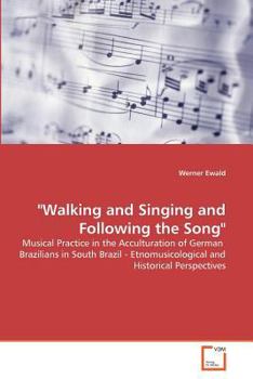 Paperback "Walking and Singing and Following the Song" Book