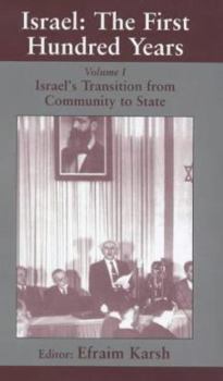 Paperback Israel: the First Hundred Years: Volume I: Israel's Transition from Community to State Book