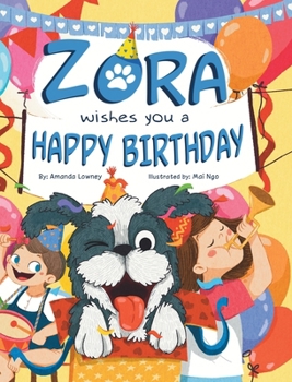 Hardcover Zora Wishes You a Happy Birthday [Large Print] Book