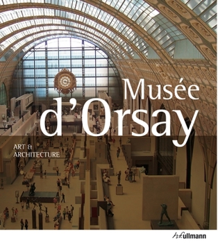 Paperback Art & Architecture: Mus?e d'Orsay Book