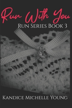 Run With You - Book #3 of the Run