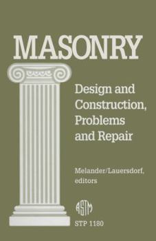 Hardcover Masonry: Design and Construction, Problems and Repair (ASTM Special Technical Publication) Book