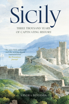 Paperback Sicily: Three Thousand Years of Captivating History Book