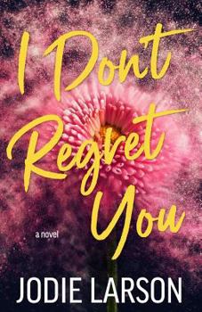 Paperback I Don't Regret You Book