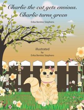 Charlie the cat gets envious: Charlie turns green