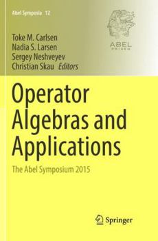Paperback Operator Algebras and Applications: The Abel Symposium 2015 Book