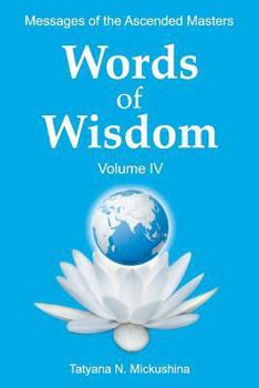 Paperback WORDS of WISDOM. Volume 4: Messages of Ascended Masters Book