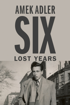 Paperback Six Lost Years Book