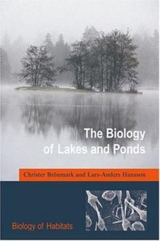 Paperback The Biology of Lakes and Ponds Book