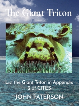 Hardcover The Giant Triton: List the Giant Triton in Appendix 2 of CITES Book