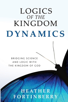 Paperback Logics of the Kingdom Dynamics Book