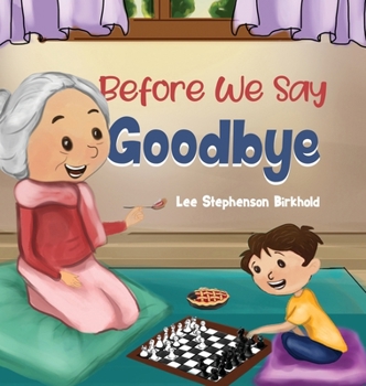 Hardcover Before We Say Goodbye Book