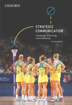 Strategic Communication: Campaign Planning