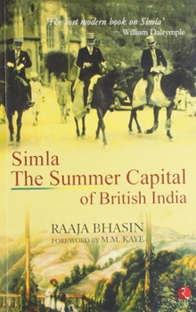 Paperback Simla the Summer Capital of British India Book