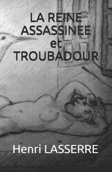 La Reine Assassinee