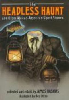 Hardcover The Headless Haunt and Other African-American Ghost Stories Book