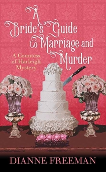 A Bride’s Guide to Marriage and Murder