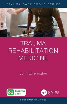 Trauma Rehabilitation Medicine