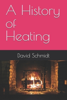 Paperback A History of Heating Book