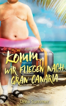 Paperback Komm, wir fliegen nach Gran Canaria [German] Book