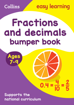 Paperback Fractions and Decimals Bumper Book: Ages 7-9 Book