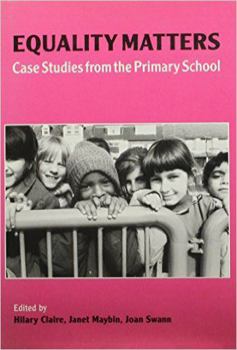 Paperback Equality Matters: Case Studies from the Primary School Book
