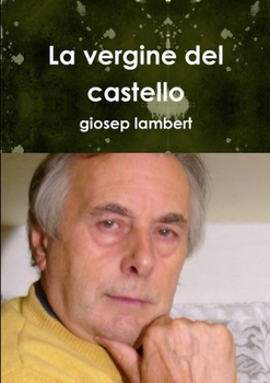 Paperback La vergine del castello (Italian Edition) [Italian] Book