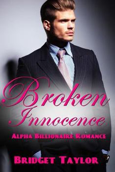 Broken Innocence - Book #1 of the Broken