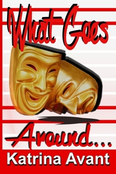 Paperback What Goes Around... Book