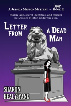Letter from a Dead Man: A Jessica Minton Mystery, Book 2