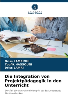 Paperback Die Integration von Projektpädagogik in den Unterricht [German] Book